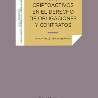 Criptoactivos en el derecho de obligaciones y contratos