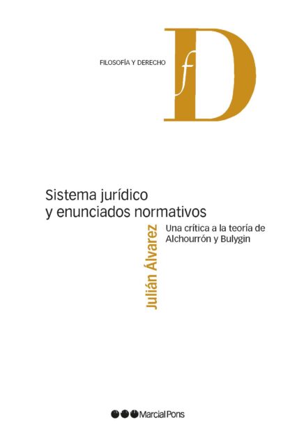 Sistema jurídico y enunciados normativos / 9788413816661