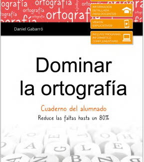 Dominar la ortografía. Cuaderno del alumnado