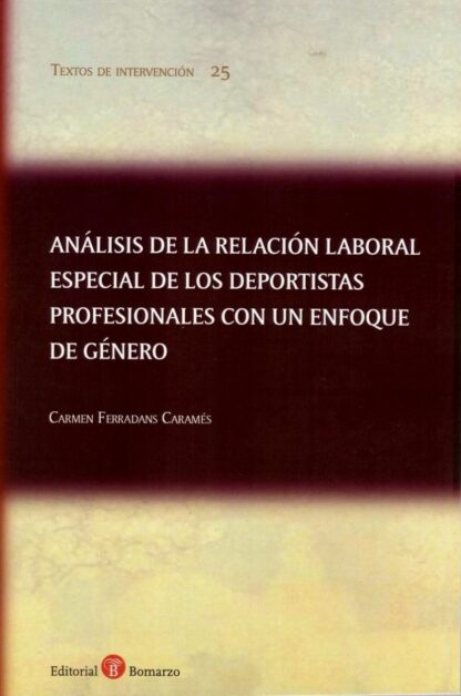 Análisis de la relación laboral especial de los deportistas profesionales con un enfoque de género