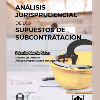 Análisis jurisprudencial de los supuestos de subcontratación
