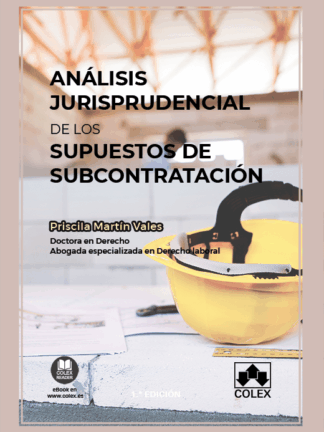 Análisis jurisprudencial de los supuestos de subcontratación