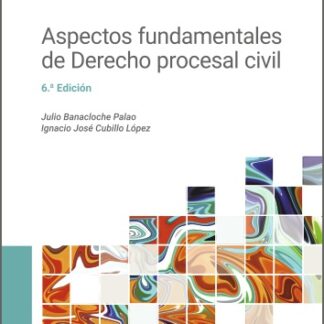 Aspectos fundamentales de derecho procesal civil 2025