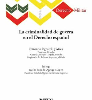 Criminalidad de guerra en el Derecho español