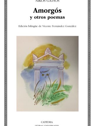 Amorgós y otros Poemas. Edición bilingüe de Vicente Fernández González