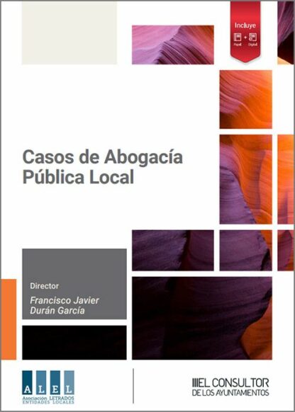 Esta monografía ofrece un completo inventario de consultas, fundamentadas y resueltas por los mismos Letrados de la Administración Local (ALEL).