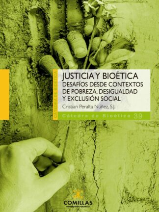 Justicia y bioética /C. PERALTA NÚÑEZ / 9788473991711