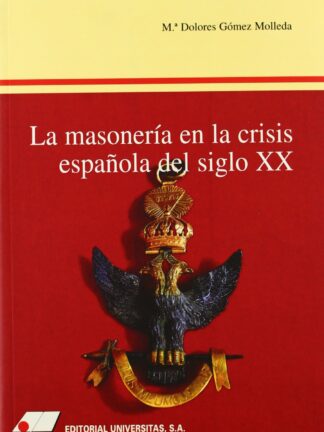 Masonería en la crisis española del Siglo XX