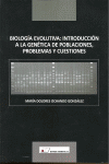Biología evolutiva: introducción a la genética de poblaciones, problemas y cuestiones