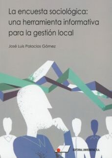 Encuesta sociológica: una herramienta informativa para la gestión local