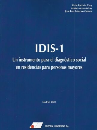 IDIS-1. Un instrumento para el diagnóstico social en residencias de personas mayores