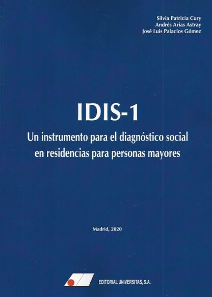 IDIS-1. Un instrumento para el diagnóstico social en residencias de personas mayores