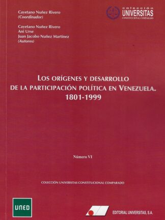 Origenes y desarrollo de la participación política en Venezuela (1801-1999) (nº VI)