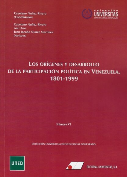 Origenes y desarrollo de la participación política en Venezuela (1801-1999) (nº VI)