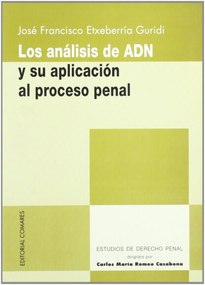 Análisis de ADN y su aplicación al proceso penal