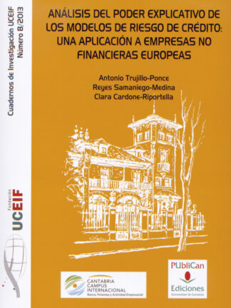 Análisis del poder explicativo de los modelos de riesgo de crédito: una aplicación a empresas no financieras europeas