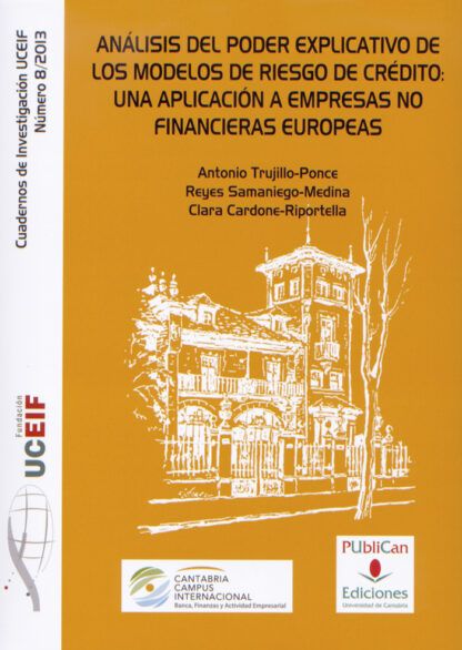 Análisis del poder explicativo de los modelos de riesgo de crédito: una aplicación a empresas no financieras europeas