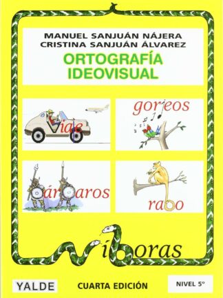 Ortografía Ideovisual. Nivel 5
