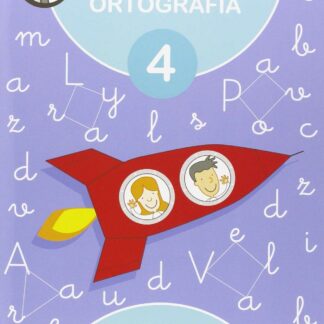 Ortografía 4. Mis juguetes, las palabras y mi amigo el Diccionario
