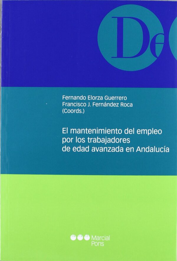 Mantenimiento del Empleo por los Trabajadores de Edad Avanzada en Andalucía
