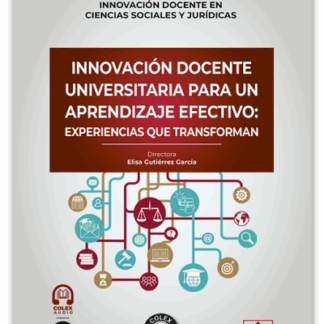 Innovación docente universitaria para un aprendizaje efectivo: experiencias que transforman
