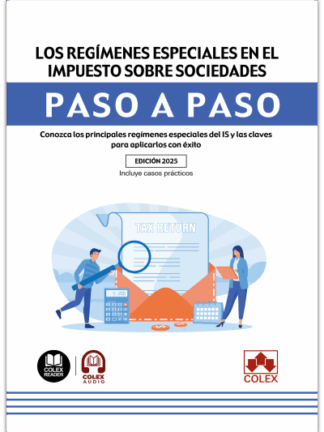 Regímenes especiales impuesto sociedades/ 9791370111922