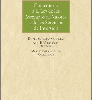 Comentario a la ley de los mercados de valores y de los servicios de inversión
