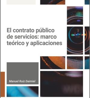 Contrato público de servicios: marco teórico y aplicaciones
