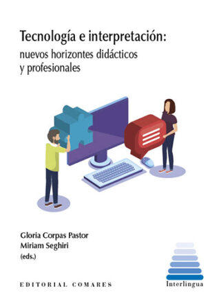 Tecnología e interpretación Nuevos horizontes