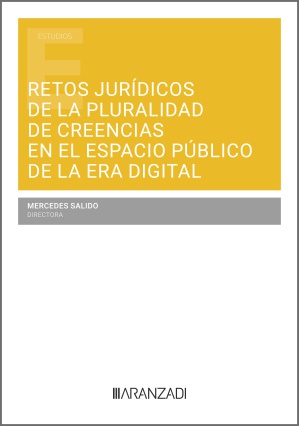 retos-juridicos-de-la-pluralidad-de-creencias-en-el-espacio-publico-de-la-era