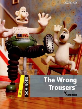 Dominoes Level 1: Wrong Trousers