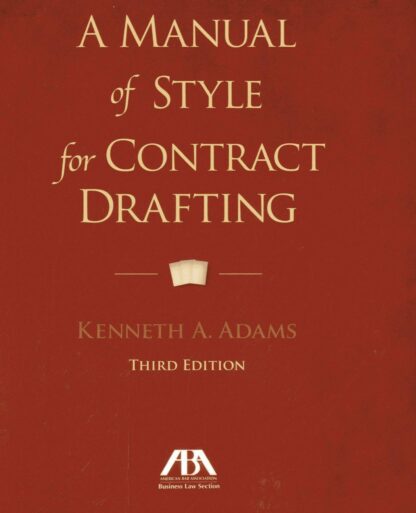 Manual of Style for Contract Drafting *