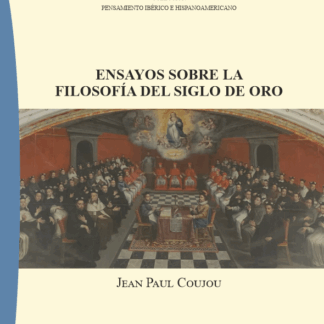 Ensayos sobre la filosofía del siglo de oro