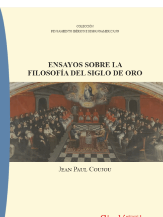 Ensayos sobre la filosofía del siglo de oro