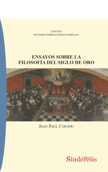 Ensayos sobre la filosofía del siglo de oro