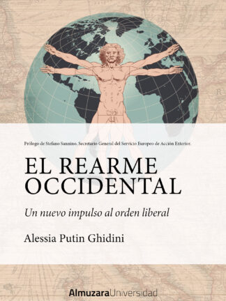 El rearme occidental. Un nuevo impulso al orden liberal