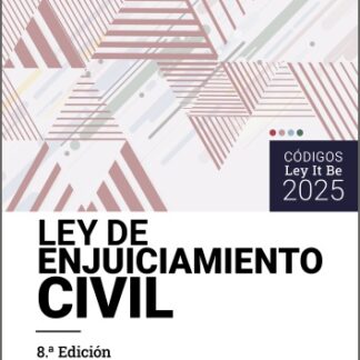 Ley de Enjuiciamiento Civil (LeyItBe) 2025