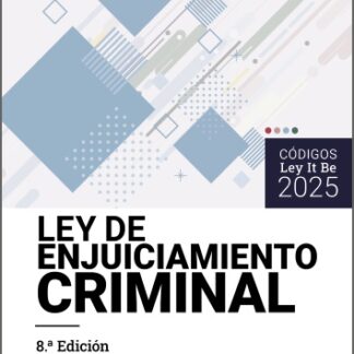 Ley de Enjuiciamiento Criminal (LeyItBe) 2025