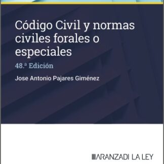 Código Civil y normas civiles forales o especiales 2025