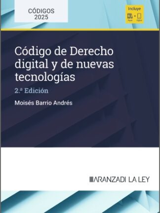 Código de Derecho digital y de nuevas tecnologías 2025