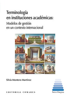 Terminología en instituciones académicas. Modelos de gestión en un contexto internacional