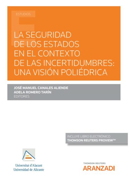 Seguridad de los estados en el contexto de las incertidumbres: una visión poliédrica