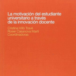 Motivación del estudiante universitario a través de la innovación docente