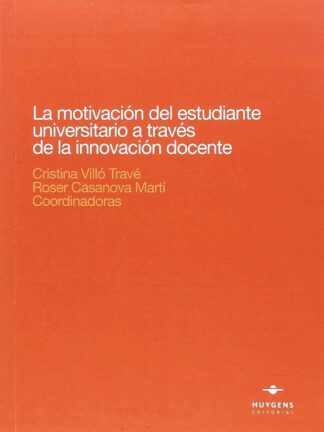 Motivación del estudiante universitario a través de la innovación docente