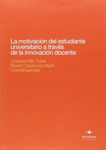 Motivación del estudiante universitario a través de la innovación docente