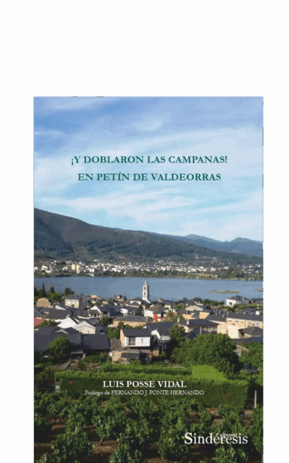 Y doblaron las campanas! en Petín de Valdeorras