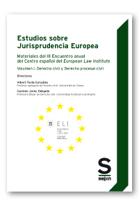 Estudios sobre Jurisprudencia Europea. Materiales del III encuentro anua del centro español del European Law Institute