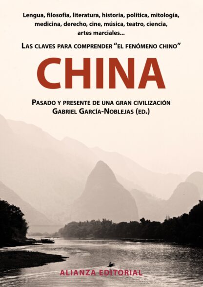 China. Pasado y Presente de una Gran Civilización