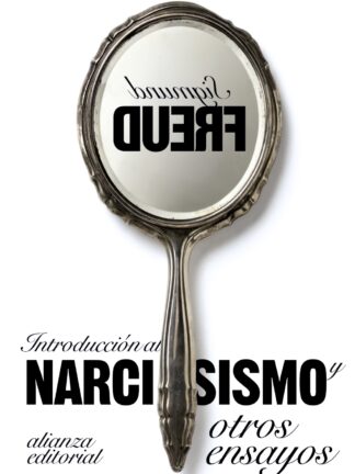 Introducción al Narcisismo y otros Ensayos