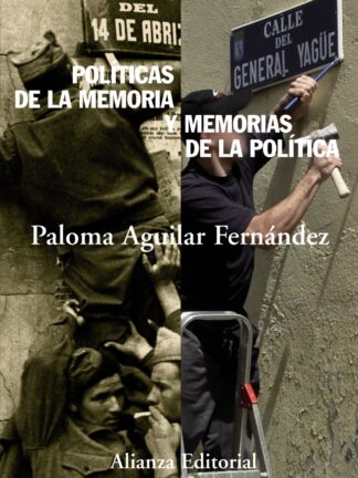Políticas de la memoria y memorias de la política